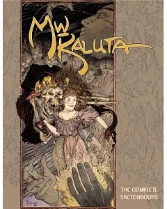 Wm kaluta: The Complete Sketchbooks