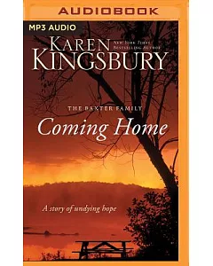 Coming Home: A story of undying hope