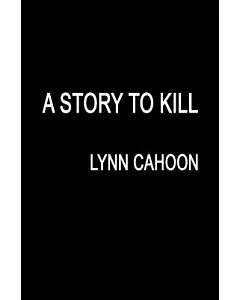 A Story to Kill