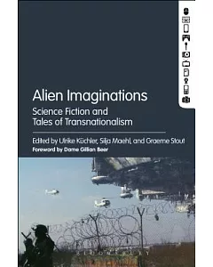 Alien Imaginations: Science Fiction and Tales of Transnationalism