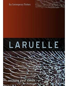 Laruelle: A Stranger Thought