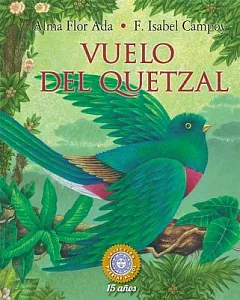 Vuelo del quetzal/ Flight of the quetzal