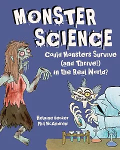 Monster Science: Could Monsters Survive and Thrive! in the Real World?