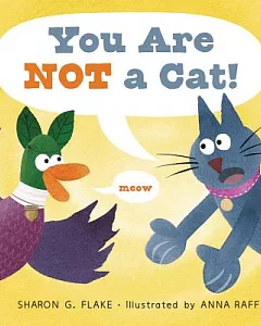 You Are Not a Cat!