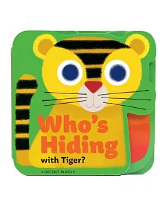 Who’s Hiding With Tiger?