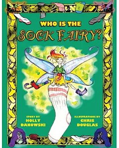 Who Is the Sock Fairy?