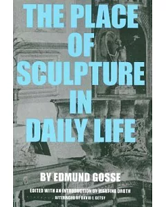 The Place of Sculpture in Daily Life