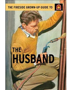 The Fireside Grown Up Guide to The Husband