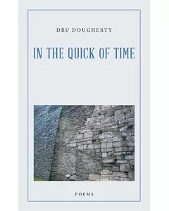 In the Quick of Time: Poems