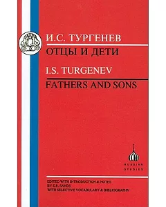 Turgenev: Fathers and Sons