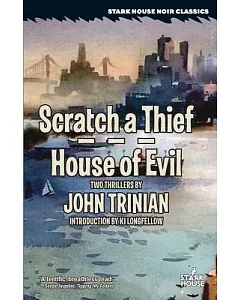 Scratch a Thief / House of Evil