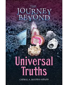 The Journey Beyond: Universal Truths