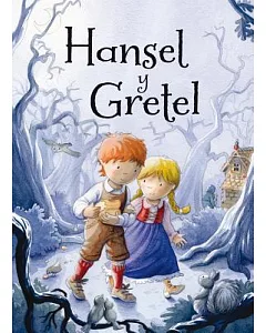 Hansel y Gretel / Hansel and Gretel