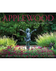 Applewood: The Charles Stewart Mott Estate; One Hundred Years of Stories, 1916-2016