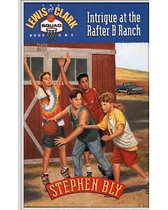 Intrigue at the Rafter B Ranch