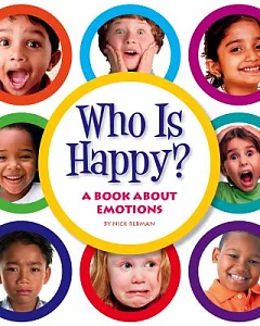 Who Is Happy?: A Book About Emotions