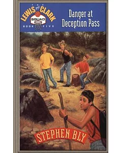 Danger at Deception Pass