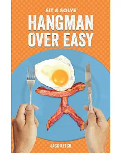 Sit & Solve Hangman over Easy