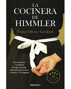 La cocinera de Himmler/ Himmler’s Cook