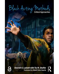 Black Acting Methods: Critical Approaches