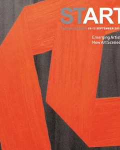 Start: Emerging Artists, New Art Scenes