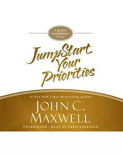 Jumpstart Your Priorities: A 90-Day Improvement Plan: Includes PDF
