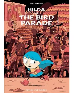 Hildafolk 3: Hilda and the Bird Parade