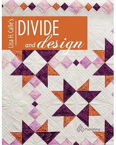 Lisa H. Calle’s Divide and Design