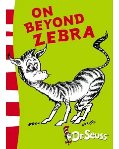 dr. seuss Yellow Back Book: On Beyond Zebra