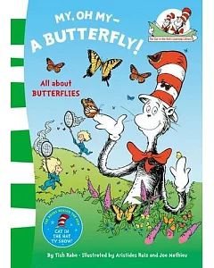 The Cat In The Hat’s Learning Library — My Oh My A Butterfly