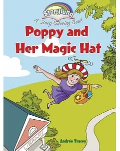 Poppy and Her Magic Hat: A Story Coloring Book