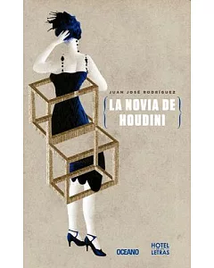 La novia de Houdini / Houdini’s Girlfriend