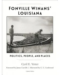 Fonville Winans’ Louisiana: Politics, People, and Places
