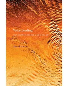 Voice Leading: The Science Behind a Musical Art
