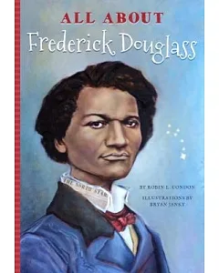 All About Frederick Douglass