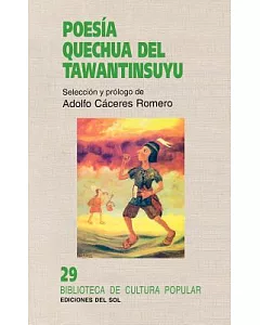 Poesia Quechua Del Tawantinsuyu