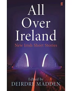 All over Ireland: New Irish Short Stories