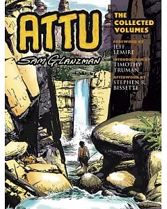 Attu: The Collected Volumes