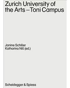 Zurich University of the Arts - Toni Campus