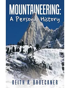 Mountaineering: A Personal History