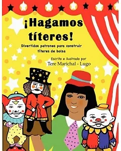 Hagamos titeres! / Let’s Puppets!: Divertidos Patrones Para Construir Títeres De Bolsa / Fun Puppet Patterns to Build Stock