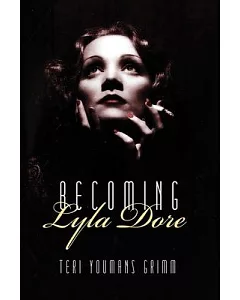 Becoming Lyla Dore