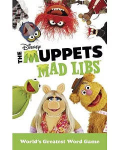 The Muppets Mad Libs