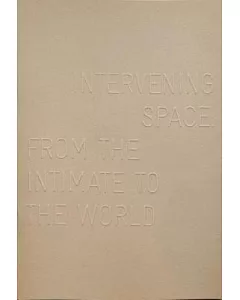 Intervening Space: From the Intimate to the World