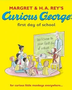 Curious George’s First Day of School