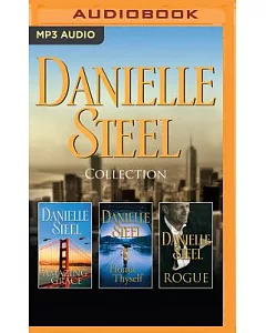 Danielle Steel Collection: Amazing Grace / Honor Thyself / Rogue