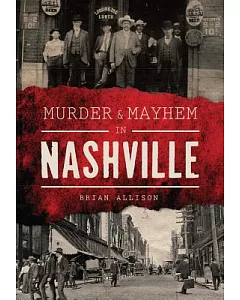 Murder & Mayhem in Nashville