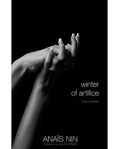Winter of Artifice: Three Novelettes