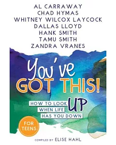 You’ve Got This!!: How to Look Up When Life Has You Down