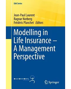 Modelling in Life Insurance – a Management Perspective